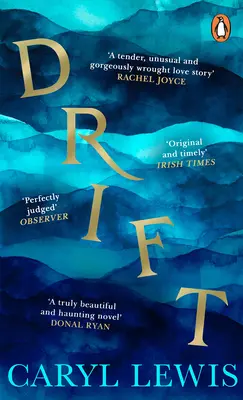 Dryf - opowieść o miłości, magii i nieodpartym uroku morza - Drift - A story of love, magic and the irresistible lure of the sea