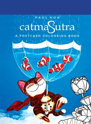 Catmasutra: Książka do kolorowania pocztówek - Catmasutra: A Postcard Colouring Book