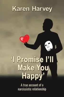 Obiecuję, że cię uszczęśliwię - I Promise I'll Make You Happy