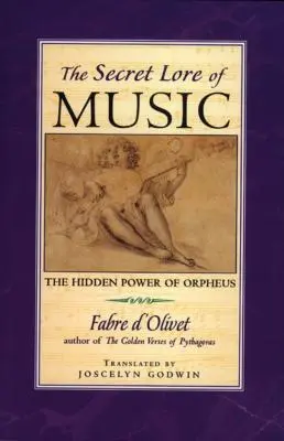 Secret Lore of Music: Ukryta moc Orfeusza - Secret Lore of Music: The Hidden Power of Orpheus