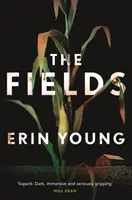 Fields - „Trzymająca w napięciu i zawiła jak The Dry Jane Harper. Nie może być większej pochwały” - Daily Mail - Fields - 'As gripping and sinuous as Jane Harper's The Dry. There could be no higher praise' - Daily Mail