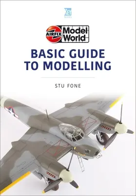 Podstawowy przewodnik po modelarstwie Airfix Model World - Airfix Model World Basic Guide to Modelling