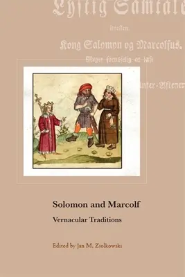 Salomon i Marcolf: Tradycje ludowe - Solomon and Marcolf: Vernacular Traditions