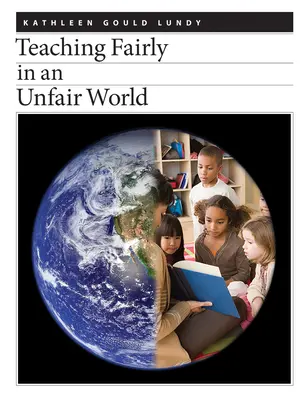 Uczciwe nauczanie w niesprawiedliwym świecie - Teaching Fairly in an Unfair World