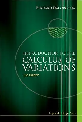 Wprowadzenie do rachunku wariacyjnego (wydanie 3) - Introduction to the Calculus of Variations (3rd Edition)