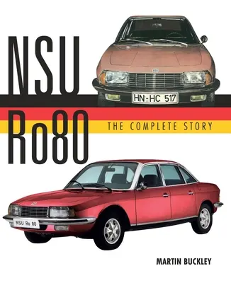 Nsu Ro80 - pełna historia - Nsu Ro80 - The Complete Story