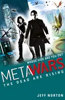 MetaWars: Umarli powstają - Księga 2 - MetaWars: The Dead are Rising - Book 2