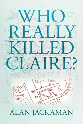 Kto naprawdę zabił Claire? - Who Really Killed Claire?