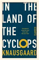 W krainie cyklopów - eseje - In the Land of the Cyclops - Essays