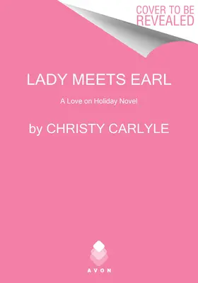 Lady Meets Earl: powieść o miłości na wakacjach - Lady Meets Earl: A Love on Holiday Novel