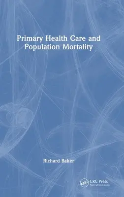 Podstawowa opieka zdrowotna i śmiertelność populacji - Primary Health Care and Population Mortality