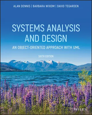 Analiza i projektowanie systemów z UML 6e - Systems Analysis and Design with UML 6e