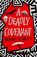 Deadly Covenant - Wielokrotnie nagradzana, międzynarodowa bestsellerowa seria Detektyw Kubu powraca z kolejną ekscytującą, mrożącą krew w żyłach kontynuacją. - Deadly Covenant - The award-winning, international bestselling Detective Kubu series returns with another thrilling, chilling sequel