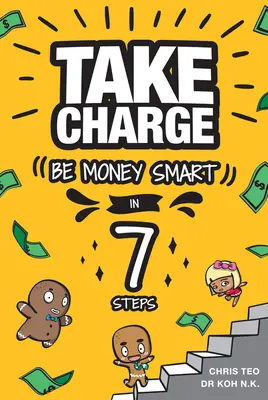 Take Charge: Mądre zarządzanie pieniędzmi w 7 krokach - Take Charge: Be Money Smart in 7 Steps
