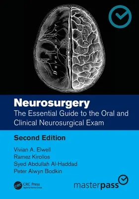 Neurochirurgia: Niezbędny przewodnik po ustnym i klinicznym egzaminie neurochirurgicznym - Neurosurgery: The Essential Guide to the Oral and Clinical Neurosurgical Exam