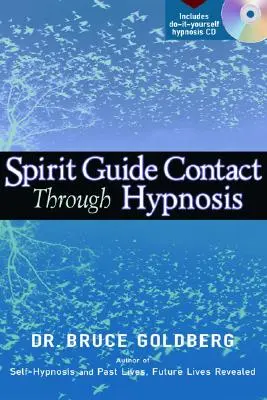 Kontakt z przewodnikiem duchowym poprzez hipnozę - Spirit Guide Contact Through Hypnosis