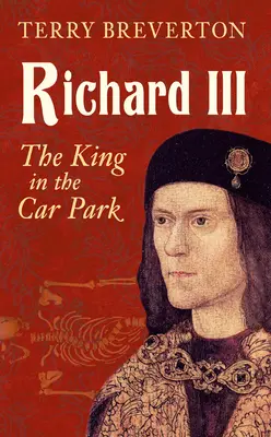 Ryszard III: Król na parkingu - Richard III: The King in the Car Park