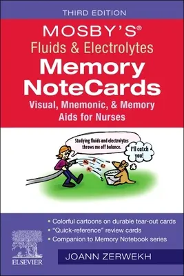 Mosby's(r) Fluids & Electrolytes Memory Notecards: Wizualne, mnemotechniczne i pamięciowe AIDS dla pielęgniarek - Mosby's(r) Fluids & Electrolytes Memory Notecards: Visual, Mnemonic, and Memory AIDS for Nurses