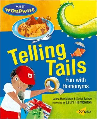 Telling Tails: Zabawa z homonimami - Telling Tails: Fun with Homonyms