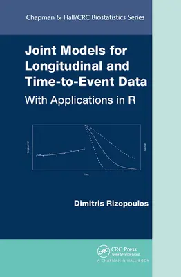 Wspólne modele dla danych podłużnych i czasowych: With Applications in R - Joint Models for Longitudinal and Time-To-Event Data: With Applications in R