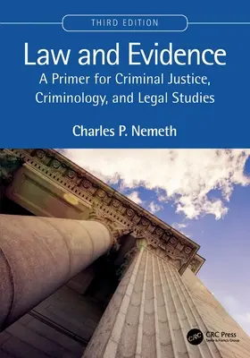 Prawo i dowody: Elementarz dla wymiaru sprawiedliwości w sprawach karnych, kryminologii i studiów prawniczych - Law and Evidence: A Primer for Criminal Justice, Criminology, and Legal Studies