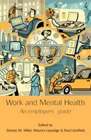Praca i zdrowie psychiczne: Przewodnik dla pracodawców - Work and Mental Health: An Employers' Guide