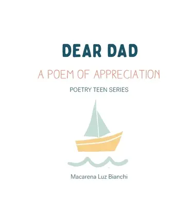 Drogi Tato: Wiersz o wdzięczności - Dear Dad: A Poem of Appreciation