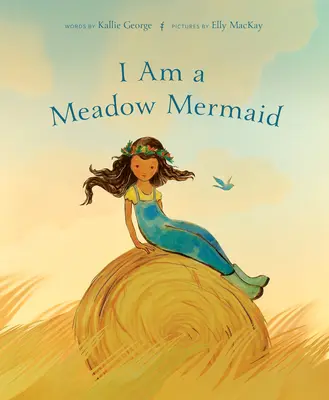 Jestem łąkową syrenką - I Am a Meadow Mermaid