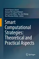 Inteligentne strategie obliczeniowe: Aspekty teoretyczne i praktyczne - Smart Computational Strategies: Theoretical and Practical Aspects