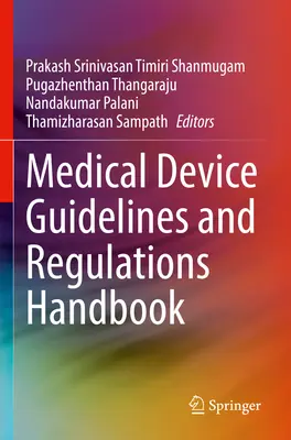 Podręcznik wytycznych i przepisów dotyczących urządzeń medycznych - Medical Device Guidelines and Regulations Handbook