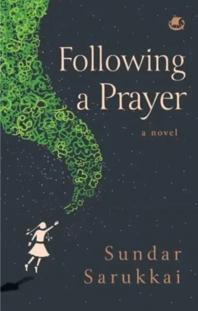 Podążając za modlitwą: powieść - Following a Prayer : A Novel