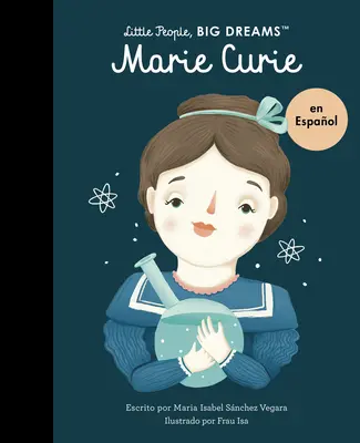 Marie Curie (wydanie hiszpańskie) - Marie Curie (Spanish Edition)