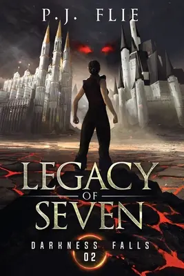 Legacy of Seven: Darkness Falls