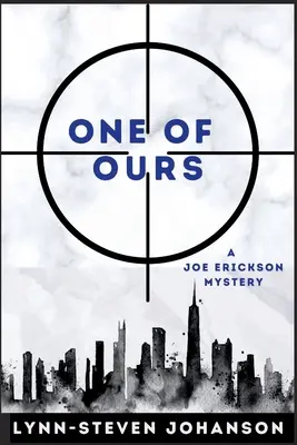 Jeden z naszych: Tajemnica Joe Ericksona - One of Ours: A Joe Erickson Mystery