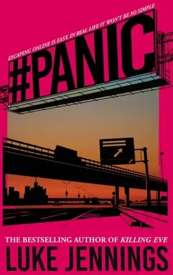 Panika: nowa, porywająca książka autorki Killing Eve - Panic: The Thrilling New Book from the Author of Killing Eve