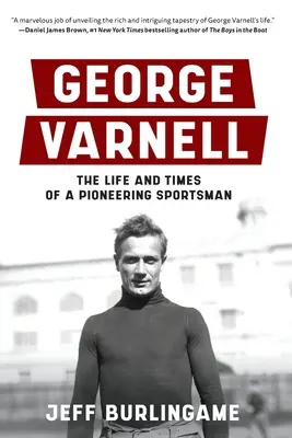 George Varnell: Życie i czasy pionierskiego sportowca - George Varnell: The Life and Times of a Pioneering Sportsman