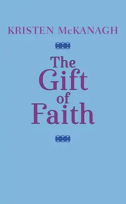 Dar wiary - The Gift of Faith