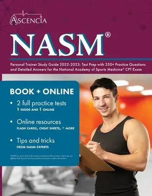 NASM Personal Trainer Study Guide 2022-2023: Przygotowanie do testu z ponad 250 praktycznymi pytaniami i szczegółowymi odpowiedziami dla National Academy of Sports Medicine C - NASM Personal Trainer Study Guide 2022-2023: Test Prep with 250+ Practice Questions and Detailed Answers for the National Academy of Sports Medicine C