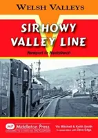 Sirhowy Valley Line - z Newport do Nantybwch - Sirhowy Valley Line - Newport to Nantybwch