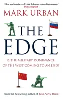 Edge - Czy militarna dominacja Zachodu dobiega końca? - Edge - Is the Military Dominance of the West Coming to an End?