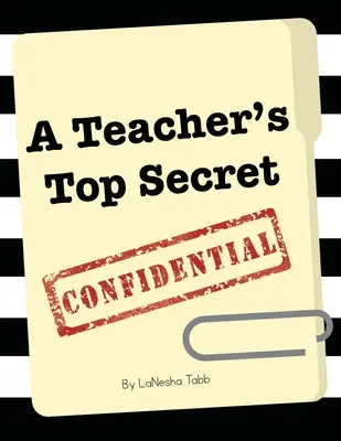 Poufne sekrety nauczycieli - A Teacher's Top Secret Confidential