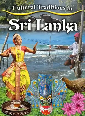 Tradycje kulturowe na Sri Lance - Cultural Traditions in Sri Lanka