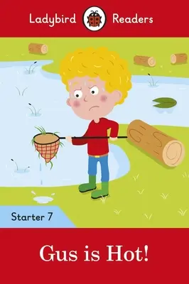 Gus jest gorący! - Ladybird Readers Starter Level 7 - Gus Is Hot! - Ladybird Readers Starter Level 7