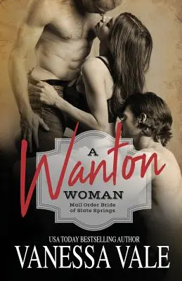 A Wanton Woman: Duży druk - A Wanton Woman: Large Print