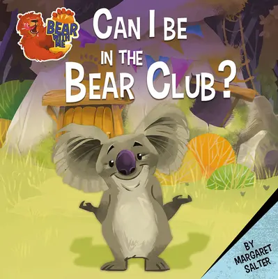 Czy mogę być w klubie niedźwiedzi? - Can I Be in the Bear Club?