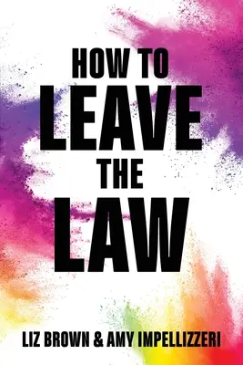 Jak odejść z prawa - How to Leave the Law