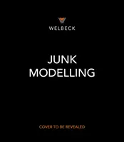 Junk Modelling - Upcyklingowe projekty rzemieślnicze dla rolek toaletowych, pudełek po płatkach śniadaniowych, kartonów po jajkach i nie tylko - Junk Modelling - Upcycling Craft Projects for Toilet Rolls, Cereal Boxes, Egg Cartons and More