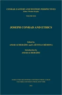 Joseph Conrad i etyka - Joseph Conrad and Ethics