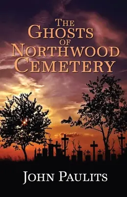 Duchy cmentarza Northwood - The Ghosts of Northwood Cemetery