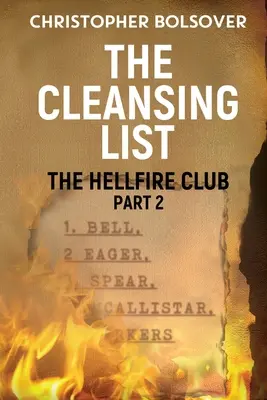 Hellfire Club część 2 - Lista oczyszczająca - Hellfire Club Part 2 - The Cleansing List